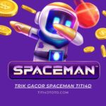 Trik Gacor Spaceman Titi4D