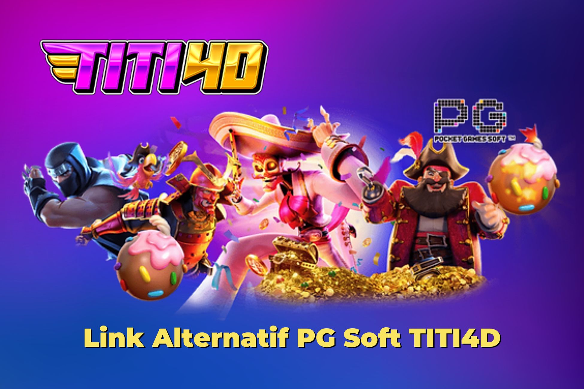 Link Alternatif PG Soft TITI4D