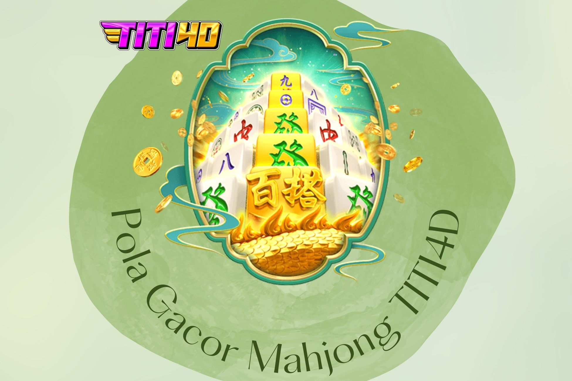Pola Gacor Mahjong TITI4D